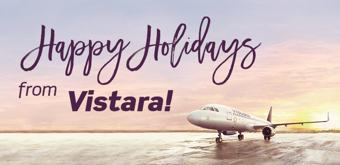 Happy Holidays from Vistara!